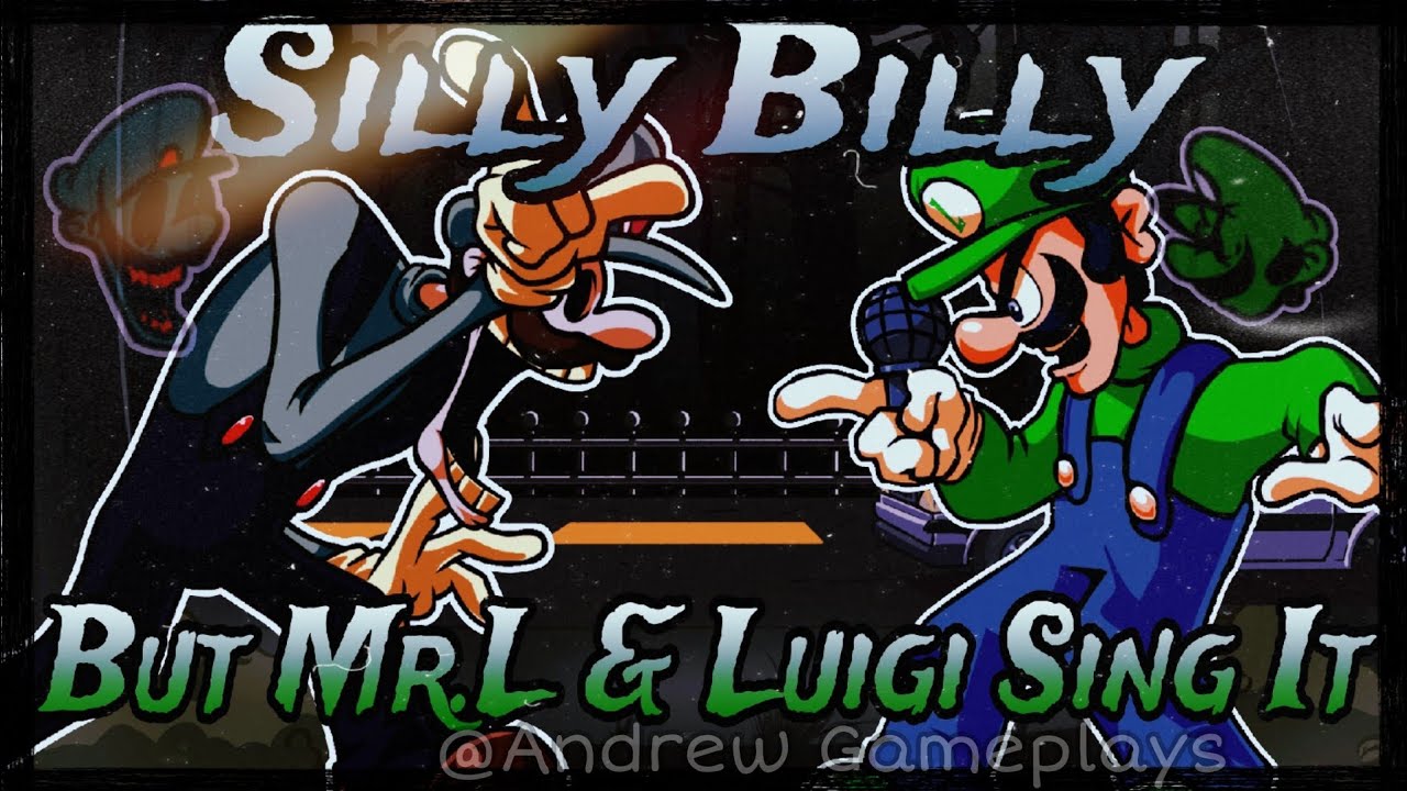 [ FNF COVER PLAYABE ] SILLY BILLY!! But Mr.L & Luigi Sing It [ Port Android / PC ]