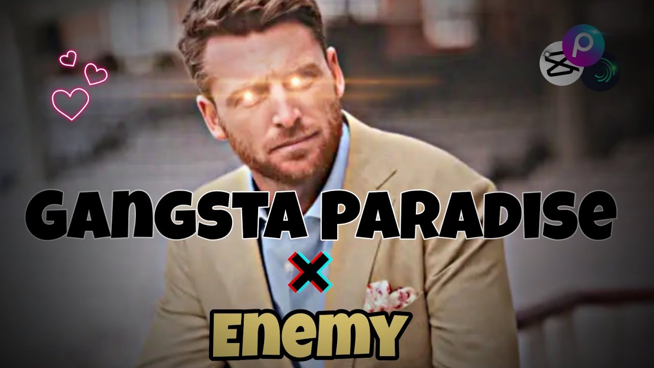 JosButtler ft.enemy X gangsta paradise ❤️❤️🎧🎧💯🔥🔥🔥