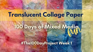 Download Lagu A NEW Tissue Paper Technique for Translucent Collage Paper: 100 Days of Mixed Media Fun Week 1 MP3