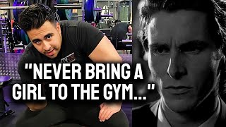 "Never Bring Your Girlfriend to the Gym"