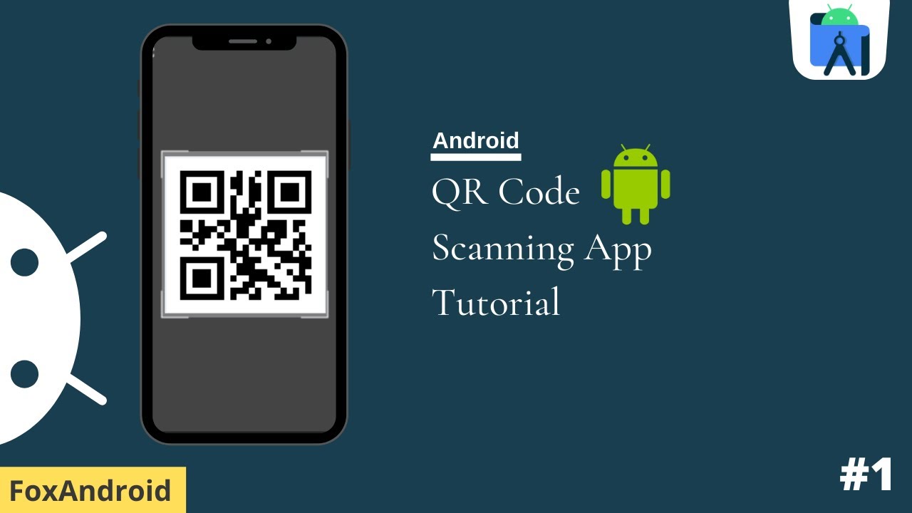 Android QR Code Scanner App Tutorial | Android Studio Tutorial for  Beginners | #1 - YouTube