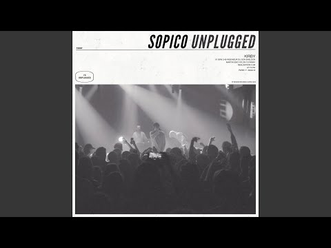 Sopico - Unplugged #6: Kirby