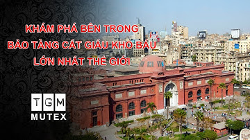 KHÁM PHÁ BÊN TRONG BẢO TÀNG CẤT GIẤU KHO BÁU LỚN NHẤT THẾ GIỚI I TGM MUTEX