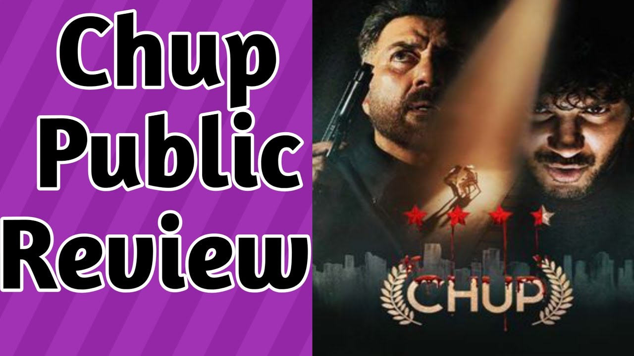 Chup Public Review !! Sunny Deol !! Dulquer Salmaan !!