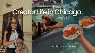 Creator Life In Chicago | 48 hours in Dallas, chasing deadlines & life in between.