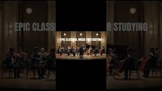 intense classical music for studying