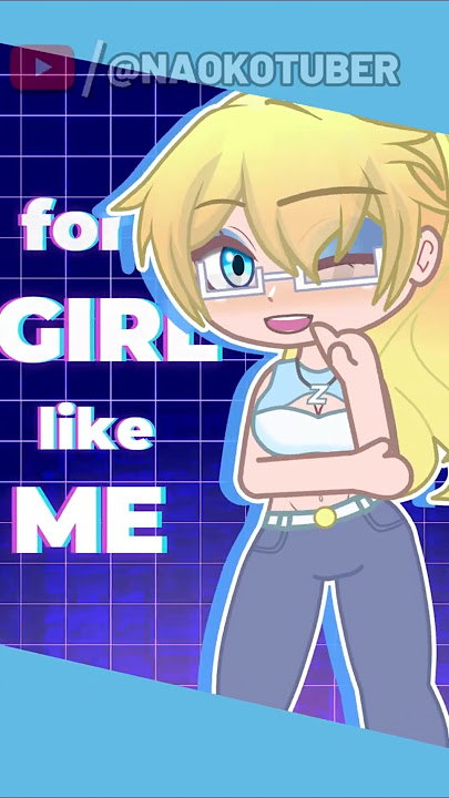 GIRL LIKE ME ✨ (ZOE) #gacha