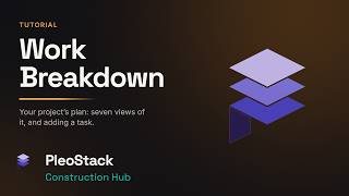 Plan a construction project: Work Breakdown | PleoStack Construction Hub 2026 Guide