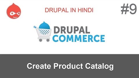 Tutorial #9: How to create Product Catalog using view and use Views Infinite Scroll