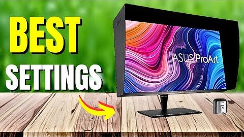 ASUS ProArt PA32UCX Best Settings