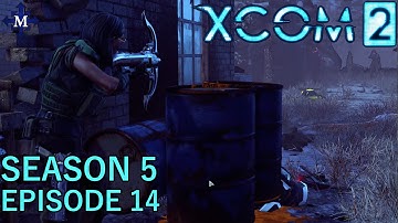 XCOM 2 - S05E14 - Landed UFO