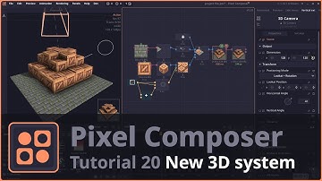 【Pixel Composer Tutorial】20: New 3D System