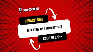 Left View of Binary Tree in C | BFS | Approach & Implementation | Code in C/C++