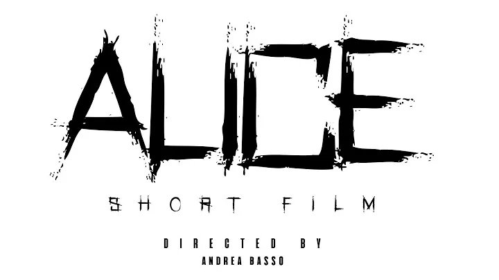 Alice [ Short Film] 2019