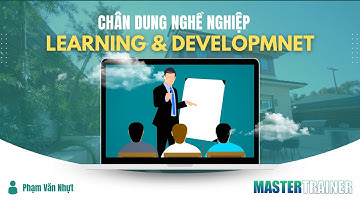 Learning and Development (L&D) là gì | L&D Career