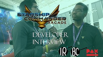 Starship Commander Arcade Interview - PAX East 2019