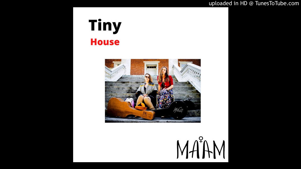 Watch Tiny House- by MA’AM on YouTube Watch Tiny House- by MA’AM on YouTube