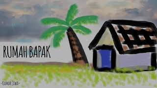 Kamar Jiwa - Rumah Bapak (Lyric Video)