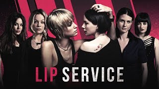 LIP SERVICE -  Trailer