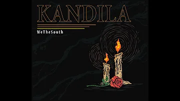 WeTheSouth - Kandila (Official Lyric Video)