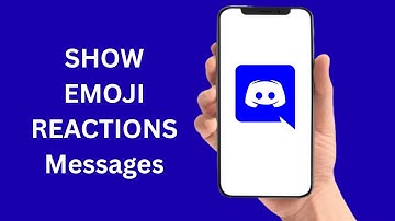 How To Show Emoji Reactions On Messages Discord