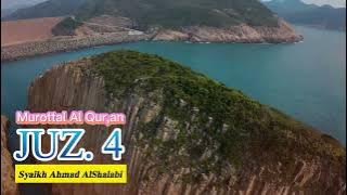 Murottal Merdu Alquran juz 4 || Syaikh Ahmad Al Shalabi