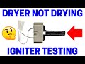 Gas Dryer Not Drying - How To Test The Igniter In Seconds!