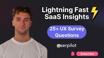 25 Best User Experience Survey Questions For Collecting Actionable User Insights in SaaS