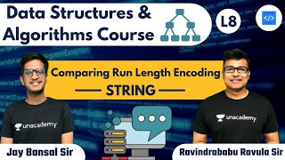 Comparing Run length encoding | String | Data Structure & Algorithms Course | L:8 | C++ | RBR | Jay