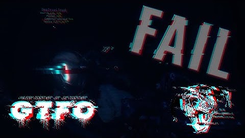 Some Derps Play GTFO | Fail Compilation