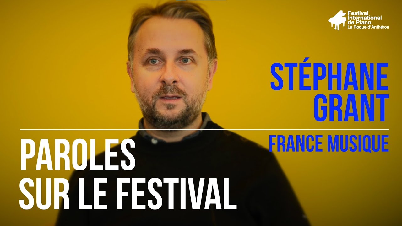 Paroles sur le Festival - Stéphane Grant - #31