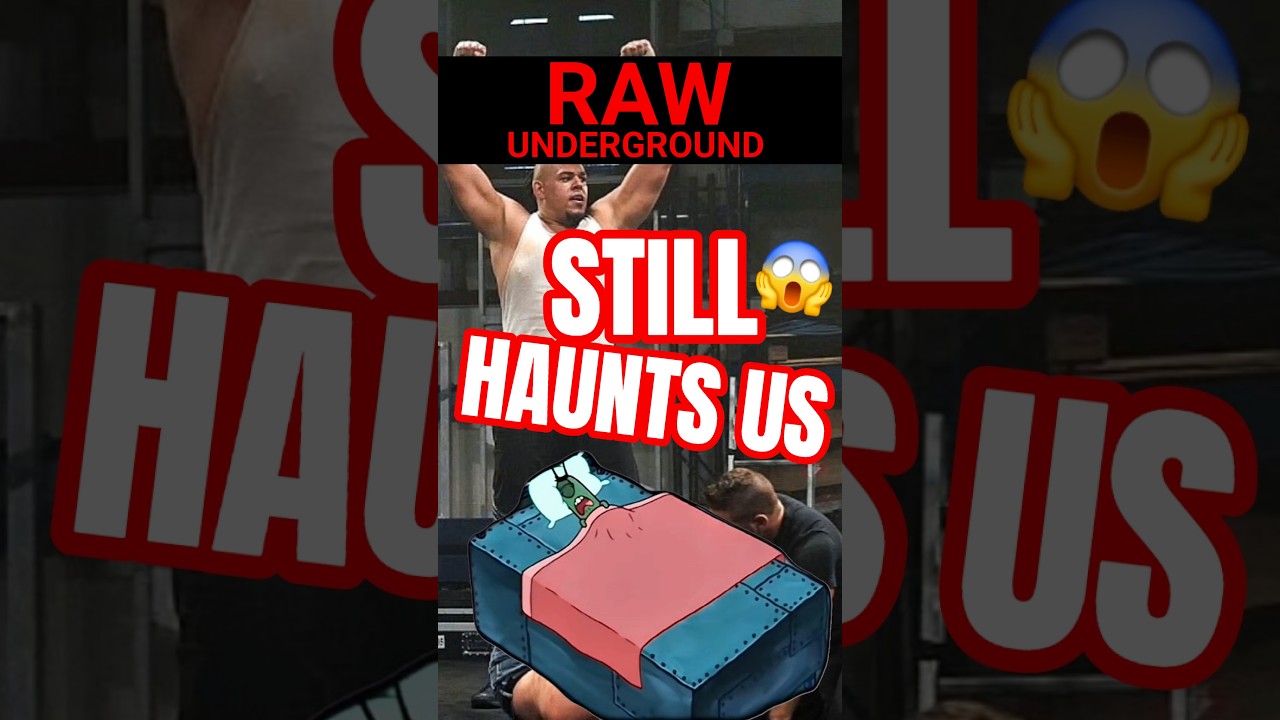 Still Haunted By WWE Raw Underground 😱