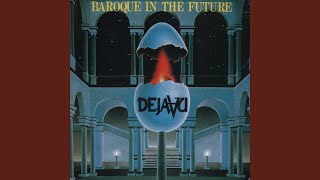 Baroque In the Future - Deja Vu