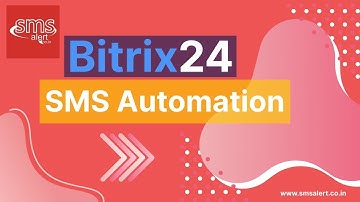 Create SMS Automation in Bitrix 24 CRM