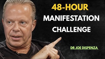 How to Manifest Anything in 48 Hours: Step-by-Step Guide - Dr. Joe Dispenza Motivation