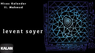 Levent Soyer - Hicaz Kalender [ Serai Jazz © 2019 Kalan Müzik ] Resimi