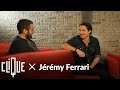 Clique x Jérémy Ferrari