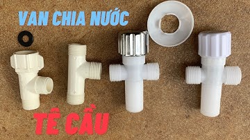 Van chia nước và tê cầu thông minh. | Chính Thành - AquaMate | 02213 863 837