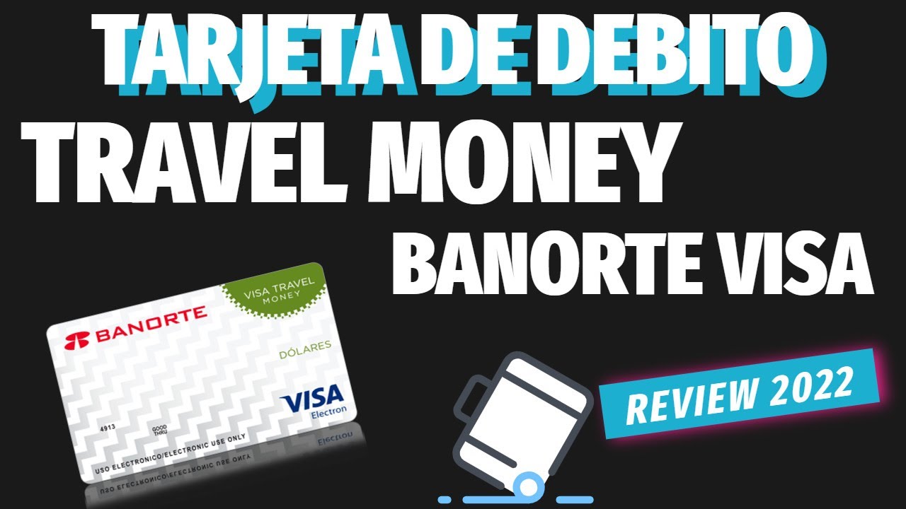 tarjeta visa travel money banorte