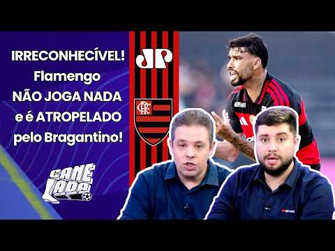 FLAMENGO PATÉTICO! "UM VEXAME! E FOI UMA IRRESPONSABILIDADE O QUE ELE FEZ!" | 3 a 0 do BRAGANTINO