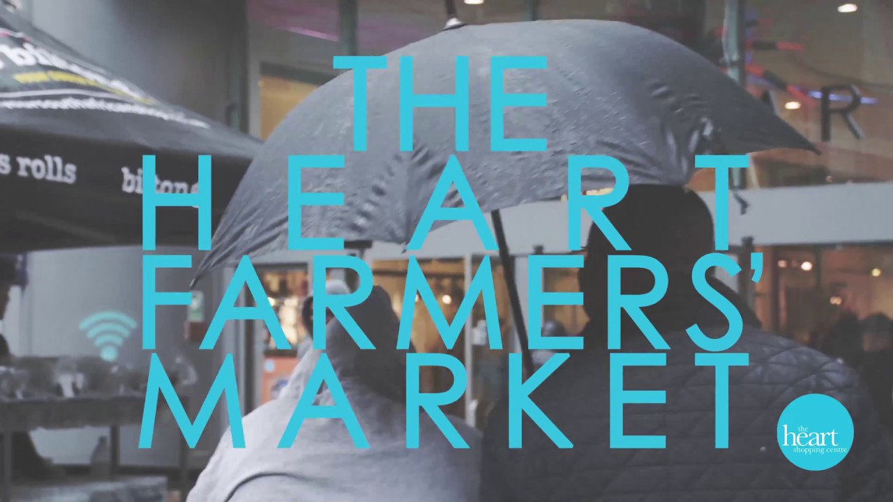 Monthly Farmers' Market at The Heart Shopping Centre