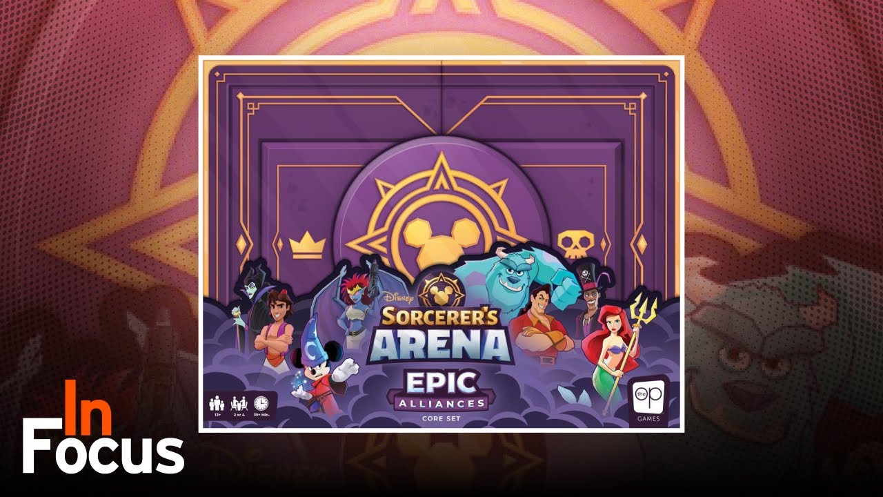 Disney Sorcerer's Arena: Epic Alliances Core Set - In Focus
