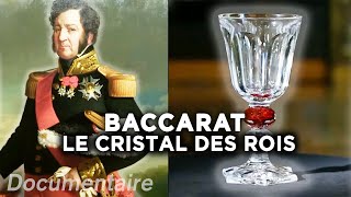 Baccarat, the crystal of kings  Full documentary