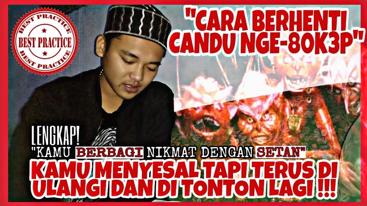 CARA MENGHILANGKAN KECANDUAN FILM DEWASA (AMALAN & SOLUSI)