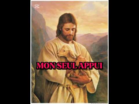 Mon seul appui,