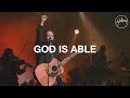 God is able  hillsong worship