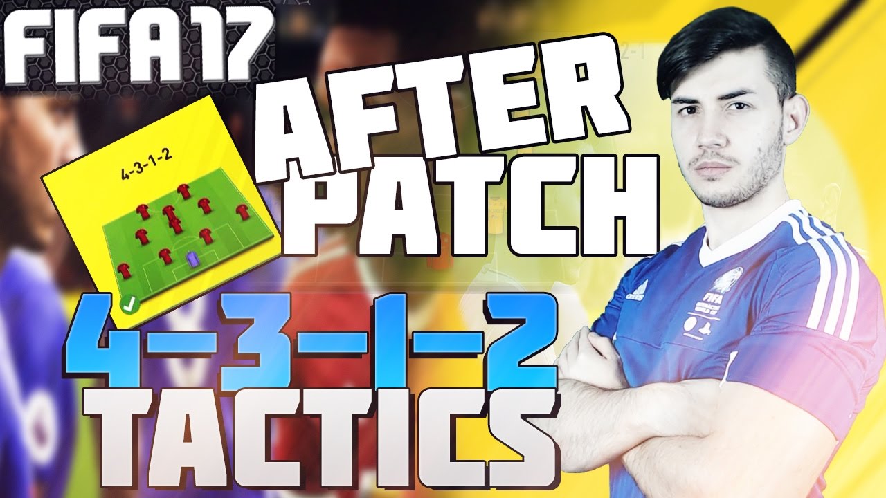 FIFA 17 4 3 1 2 THE BEST TACTICS AFTER PATCH IN DEPTH GUIDE YouTube