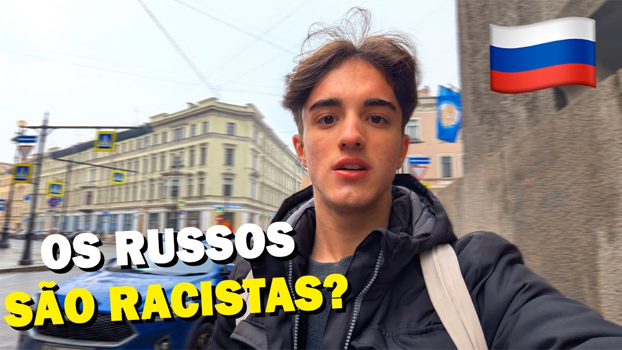 Os Russos são Racistas?