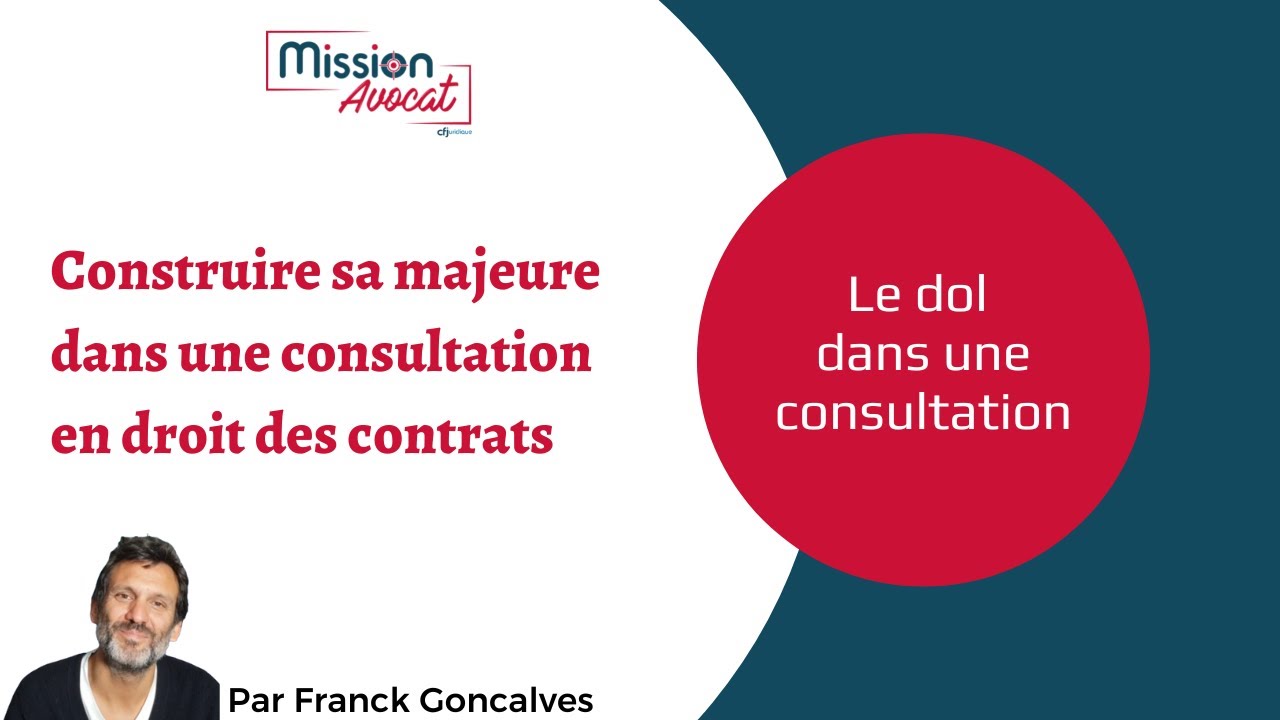 Le dol dans une consultation