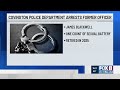 Retired Covington police officer arrested on sexual battery charge